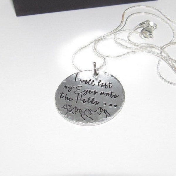 I will lift up my eyes psalms 121,  mountain girl jewelry, custom hand stamped mountain necklace, handstamped mountain lover necklace