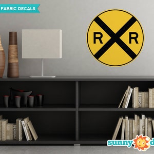 RailRoad Crossing Circular Sign Fabric Wall Decal - Traffic and Street Signs - 3 Sizes Available - Non-Toxic, Reusable, Repositionable
