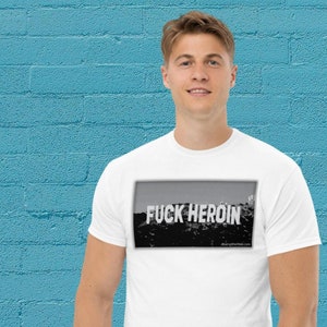 Heroin Addiction Shirt Awareness Anonymous Fuck Heroin Heroin Addiction Shirt Awareness Anonymous Fuck Heroin
