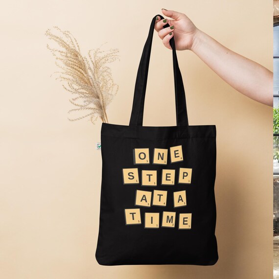 One Step At A Time {Tote Bag} One Step At A Time {Tote Bag}