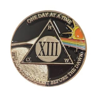 Its Always Darkest Before The Dawn Yearly AA Recovery Unique Medallion Coin Token - 24 hrs/18 mnths 1-65 years 12 Step Recovery Medallions