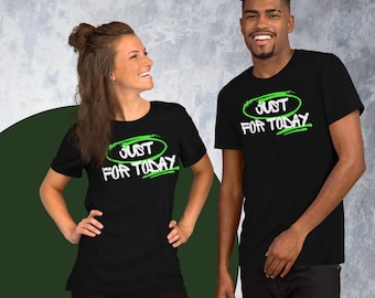 Neon JFT Unisex T-shirt - Mens or Womens Recovery T-shirt Narcotics Anonymous - Just for Today - 12 Step NA Gifts and Tees