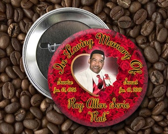 In loving Memory of Rest In Peace 2 inch Pin back Buttons