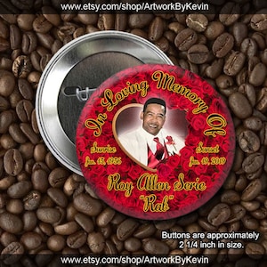 In loving Memory of Rest In Peace 2 inch Pin back Buttons image 1