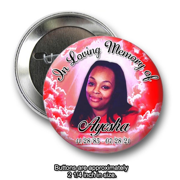 In loving Memory of Rest In Peace 2 inch Pin back Red Buttons