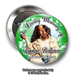 In loving Memory of Rest In Peace 2 inch Pin back Green Buttons