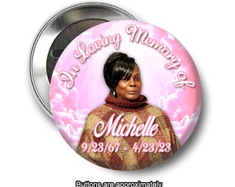 In loving Memory of Rest In Peace 2 inch Pin back Pink Buttons