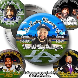 May include: Set of four 2 1/4 inch diameter memorial buttons. Each button features a different person with a photo and text that includes their name, dates, and a message. The buttons are printed on a white background with a green and white baseball field design.
