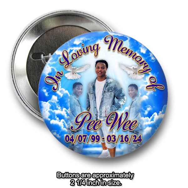 In loving Memory of Rest In Peace 2 inch Pin back Blue Buttons