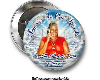 Forever in our hearts Rest In Peace 2 inch Pin back Button