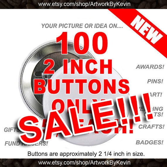 100 Custom Inch Buttons Personalized