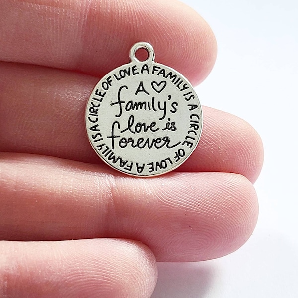 Silver Charm, A Family Love is Forever, A Family is the Circle of Love Word Charm, Statement Charm, Family Charm, Double Sided, 20x17mm