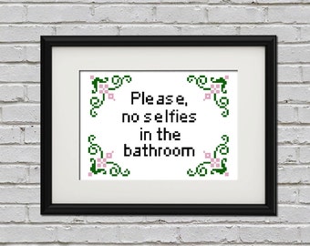 No selfies in the bathroom cross stitch PDF pattern