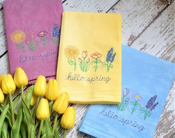 Hello Spring Hand Dyed Embroidered Tea Towel, Spring Floral Kitchen Decor, Dish Towel, Spring Flowers, pretty floral towel, floursack towel
