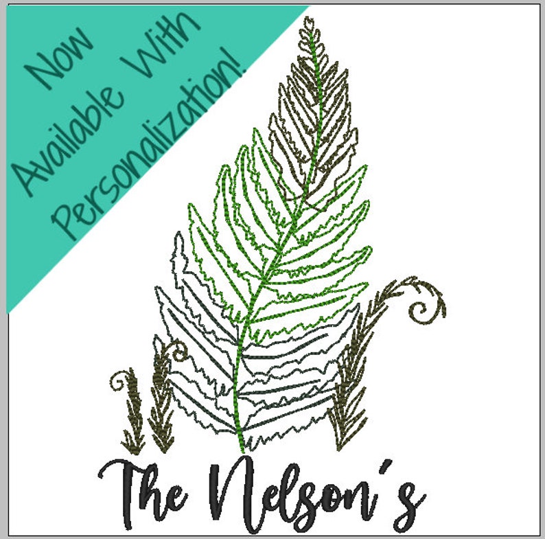 May include: A green fern with a black outline and the text "The Nelson's" below. The image has a teal green corner with the text "Now Available With Personalization!"