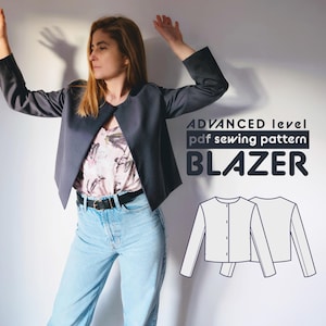 May include: A woman wearing a dark gray blazer over a floral print shirt and blue jeans. The image includes text that reads "ADVANCED level pdf sewing pattern BLAZER".  The image also includes a line drawing of a blazer.