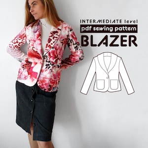 May include: A woman wearing a floral print blazer with a black skirt. The image also includes a line drawing of a blazer with the text "INTERMEDIATE level pdf sewing pattern BLAZER".