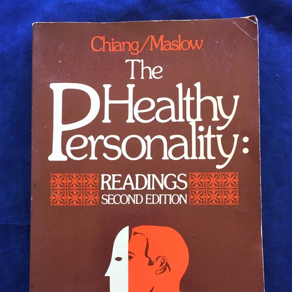 The Healthy Personality: Readings, Hung-Min Chiang, Abraham Maslow, D Van Nostrand Co, 1977, Psychology, Allport, Rogers, May, Perls et al