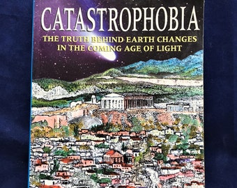 Catastrophobia The Truth Behind Earth Changes 