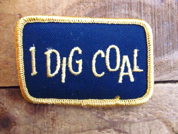 Vintage Coal Miner Patch - Coal Advertising Patch… - image 1
