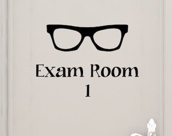 Exam Room 1, 2, 3, 4, Bathroom, Restroom, Optometrist, Eye Doctor, Glasses, Decal Vinyl Sticker, Wall Art home decor, Employees Only, Office