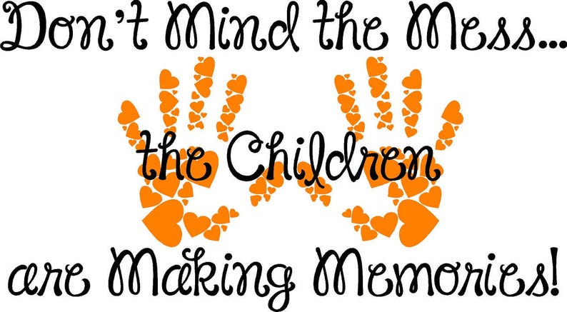 Encouraging wall art for parents and teachers featuring handprints and positive message. Messy play quote decal with fun fonts and a handprint shape made of hearts. Heart handprint memory quote decal celebrating childhood creativity and joy.