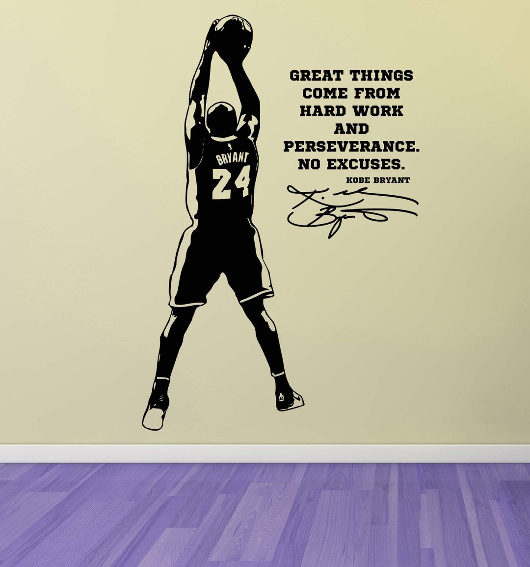 Kobe Bryant Wall Decal, Inspirational Quote, Birthday Party Gift
