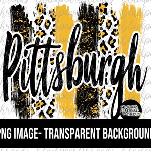 Pittsburgh Brushstrokes PNG File | Sublimation, Screen Print, DTF, DTG File | Instant Digital Download Png File