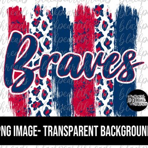 Braves Brushstrokes PNG File Sublimation Screen Print DTF 