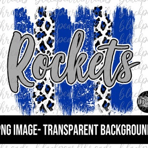 May include: A digital graphic with the word "Rockets" in gray, outlined in black, over a blue and white brushstroke design. The design includes a leopard print pattern in blue and black. The text "PNG IMAGE - TRANSPARENT BACKGROUND" is at the bottom.