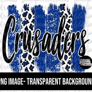 Royal Blue Crusaders Brushstrokes PNG File | Sublimation, Screen Print, DTF, DTG File | Instant Digital Download Png File
