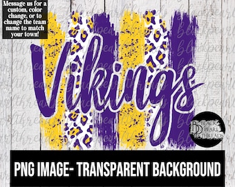 May include: Purple and gold digital design with the word "Vikings" in a purple script font. The design features a distressed paint effect with a leopard print pattern.