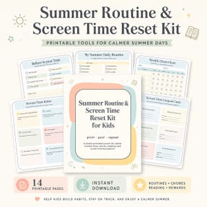 May include: A Summer Routine & Screen Time Reset Kit for kids featuring 14 printable pages. The set includes a daily routine, chore chart, screen time rules, and coupon cards with pastel accents. Text includes 'Summer Routine & Screen Time Reset Kit'.