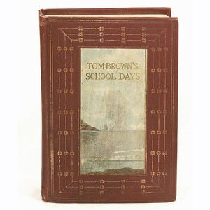 1900s Book Tom Brown&#39;s School Days by Thomas Hughes, Henry Altemus Company, Antique Literary Fiction Novel