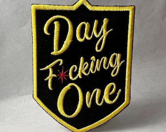 VGK "Day F*cking One" Broderad Sköld Tygmärke
