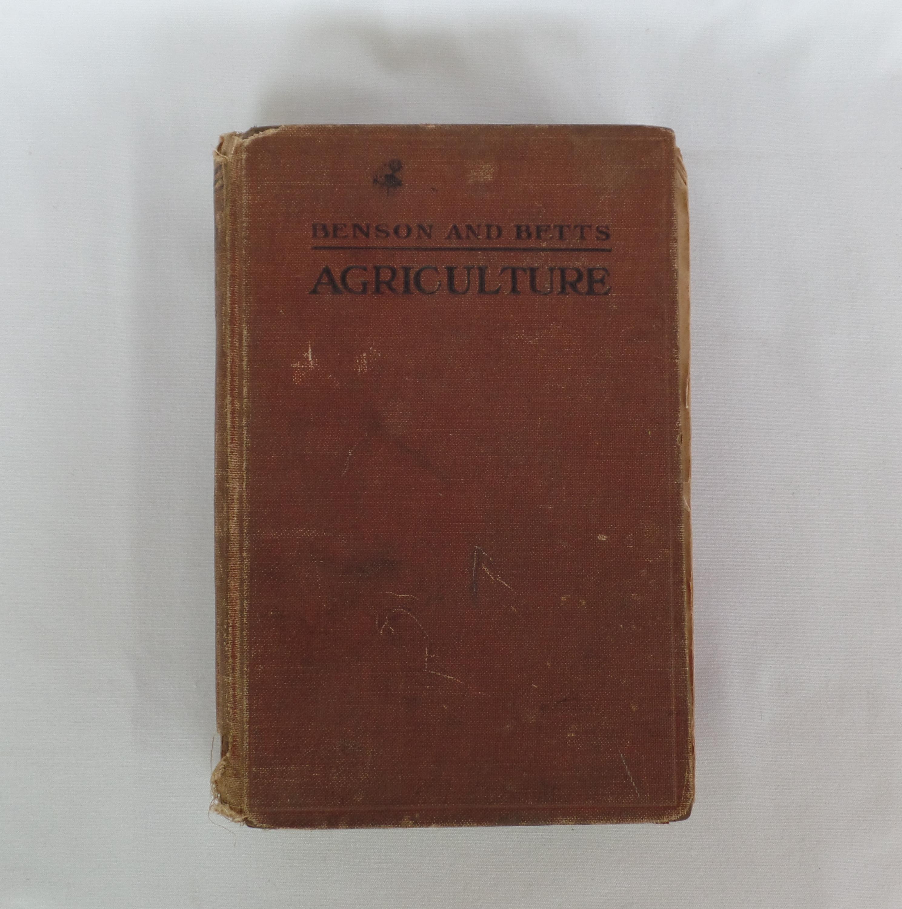 Antique Agriculture Textbook - Benson and Betts, Farm History Horticulture Soil Farm Animals Crops AG ~ 1920, Old Vintage Brown Farming Book