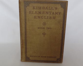 Kimball's Elementary English, Book Two, American Book Company, Antique 1911 Vintage School Book