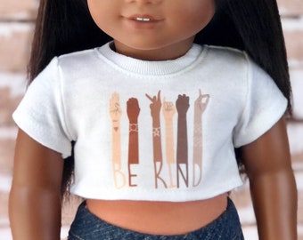 18 Zoll Puppenkleidung | Be Kind Sign Sprache Hände Grafik Weiß Kurzarm T-Shirt Crop TOP T-Shirt für 18-Zoll-Puppe wie AG