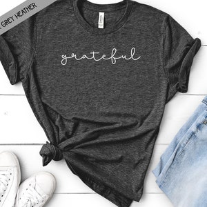 Grateful Bella Canvas Short Sleeve Tee, Teacher Tee, Women&#39;s Shirt, Teacher Shirt, Unisex Fit