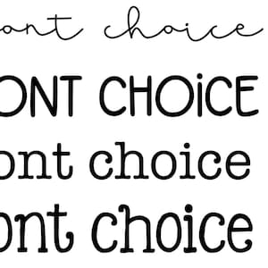 May include: Four different font styles for the text "font choice" with the numbers 1, 2, 3, and 4 next to each style.