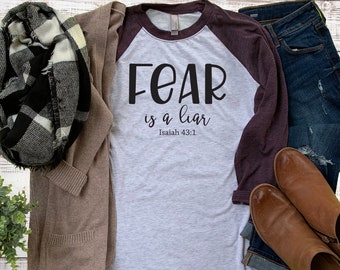 Fear Is A Liar Next Level Raglan - Baseball T-Shirt - 3/4 Sleeves - Christian T Shirts - Isaiah 43:1