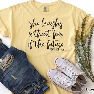 Proverbs 31 Shirt - She Laughs without Fear of the Future - Comfort Color- Comfort Color T-shirt -Christian Shirt image 5