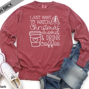 Christmas Movies & Coffee Long Sleeve T-Shirt - Comfort Colors Tee