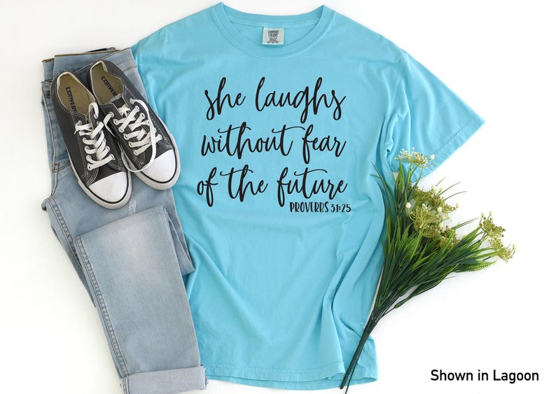 Proverbs 31 Shirt - She Laughs without Fear of the Future - Comfort Color- Comfort Color T-shirt -Christian Shirt image 6