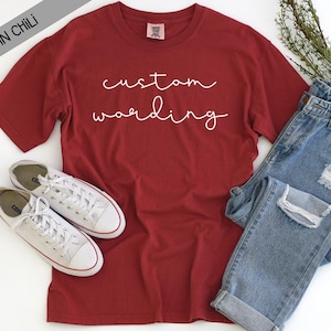 Personalized Custom Wording Comfort Color Short Sleeve Shirt - Your Message Here