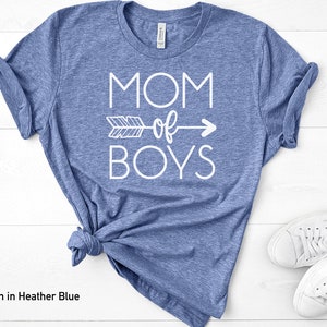 Mom of Boys Shirt Bella Canvas - Cute Graphic Tees for Women- Mom Shirt- Gift for Mom- Cute Mama Shirt