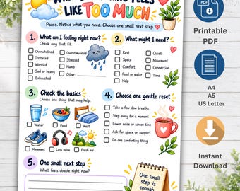 Op de afbeelding: Een printbaar werkblad voor mentale gezondheid getiteld When Everything Feels Like Too Much. Het document bevat vijf genummerde secties met selectievakjes, kleurrijke illustraties van een zon, wolken, plant, mok en een notitieblok.