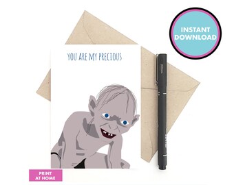 Lord of the Rings card - Gollum card - My Precious card - Print at home card