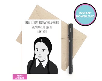 Addams Family card - Wednesday Addams - 90s birthday card - Print at home card