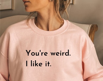 Funny sweatshirts for her clearance